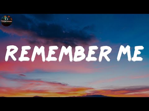 Remember Me - d4vd (Lyrics)