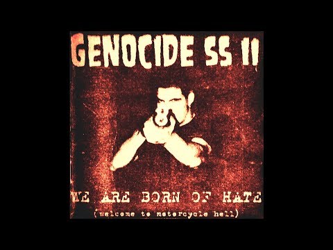 Genocide SS - We Are Born Of Hate (1999) Full Album