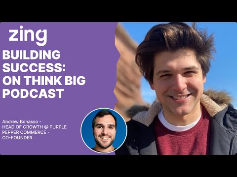 BUILDING SUCCESS: With Andrew Bonasso, CO-FOUNDER | Think Big With Dan & Qasim