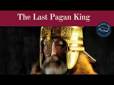 The Last Great Pagan King in England - Penda of Mercia