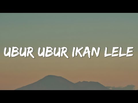 Ubur Ubur Ikan Lele - Juan Reza (Lyrics)