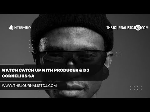 WATCH Catch up with producer & DJ Cornelius SA