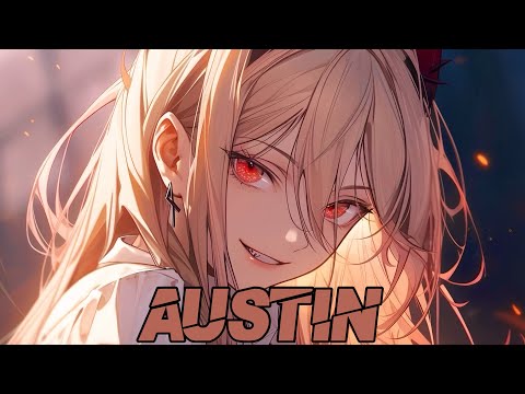 Nightcore - Austin