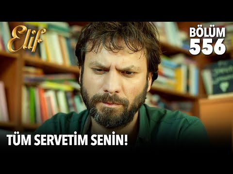 Yusuf’a kalan yüklü miras! 😰 | Elif 556. Bölüm