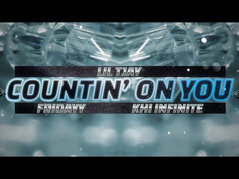 FAST X | Countin' On You - Lil Tjay, Fridayy, Khi Infinite (Official Lyric Video)