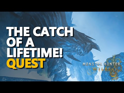 The Catch of a Lifetime! Monster Hunter Wilds