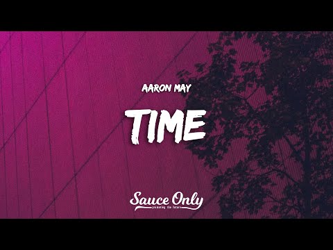 Aaron May - Time (Lyrics)