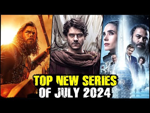 Top New Series of July 2024