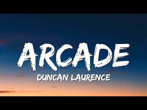 Duncan Laurence - Arcade (Lyrics) ft. FLETCHER