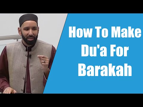 How To Make Du'a For Barakah || Dr. Omar Suleiman