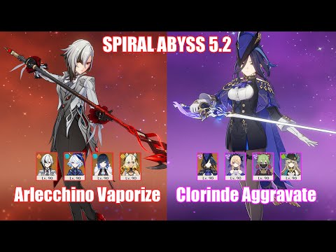 C0 Arlecchino Vaporize & C0 Clorinde Aggravate | Spiral Abyss 5.2 | Genshin Impact