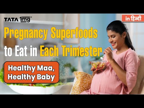 Healthy Pregnancy, Healthy Baby: 10 Foods to Eat During Each Trimester