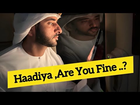 “Haadiya!Are you fine? | Sheikh Hamdan | Fazza | faz3 | Crown Prince of Dubai | Fazza Poems