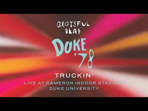 Grateful Dead - Truckin' (Live at Cameron Stadium, Duke University, NC, 4/12/78) (Official Audio)