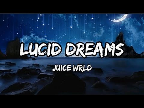 Juice WRLD - Lucid Dreams (Lyrics) / Lyric video