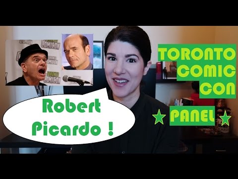 Robert Picardo Panel (FULL PANEL) - Toronto Comic Con 2017