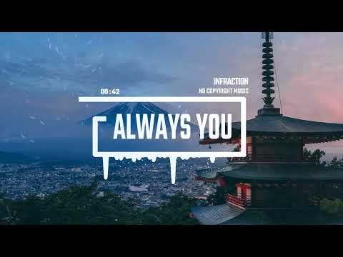 Chill Groovy Hip-Hop Vlog by Infraction [No Copyright Music] / Always You