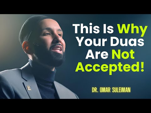 The Key to Accepted Dua -What You Need to Know - Dr. Omar Suleiman