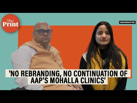 ‘Health infra in shambles’: Delhi health minister slams AAP’s Mohalla clinics model