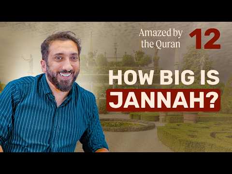 Heaven Has Room | Ep 12 | Amazed by the Quran | Nouman Ali Khan | Ramadan 2025