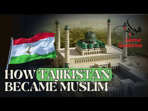 How Tajikistan Became Muslim