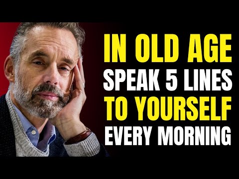 In Old Age, Speak 5 Lines to Yourself Every Morning