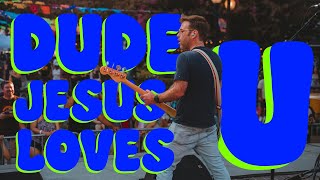 Light the Way - Dude, Jesus Loves U (Official Lyric Video)