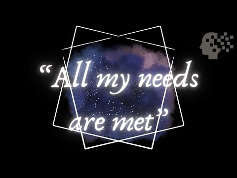 "All my needs are met"  -1 Hr {Well being} Affirmations from YouAreCreators