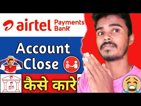 Airtel Payment Bank Saving Account Close कैसे कारे | Airtel Payment Bank Charge | Reatiler Nayan