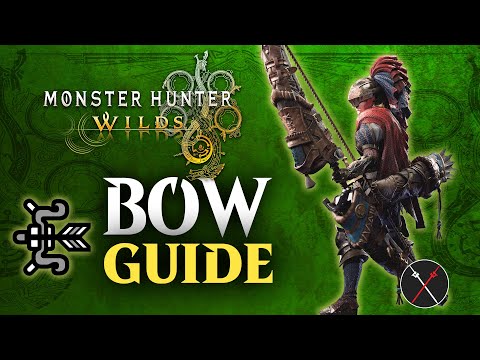 Monster Hunter Wilds Bow Guide - Combos & Changes in MHWilds