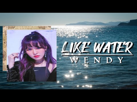 Like Water - Wendy | Lyric Video