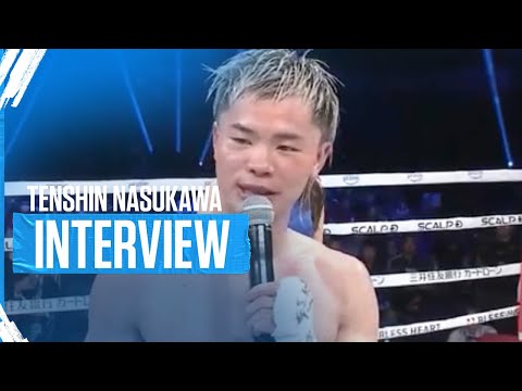 Tenshin Nasukawa Is Battle Tested | POST-FIGHT INTERVIEW