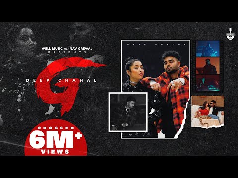 G (Full Video) | Deep Chahal | Bugzy | Latest Punjabi Songs 2022 | New Punjabi Song 2022 |Well Music