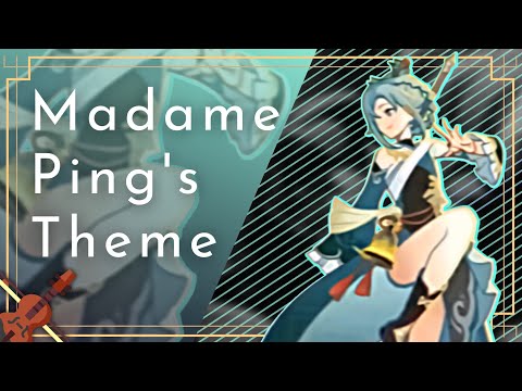 ｢Madame Ping's Theme｣ Genshin Impact Fanmade Character Demo OST