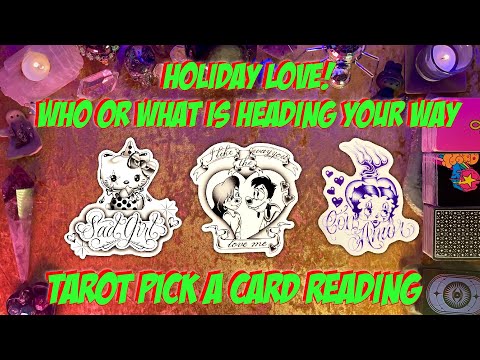 🎁Holiday Love! Who or What is Heading Your Way by The Holidays?🎁 Tarot Pick a Card Love Reading