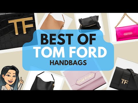 BEST OF TOM FORD HANDBAGS 🥰💓💓SHOPPING AT TOM FORD/ LUXURY HANDBAG SHOPPING