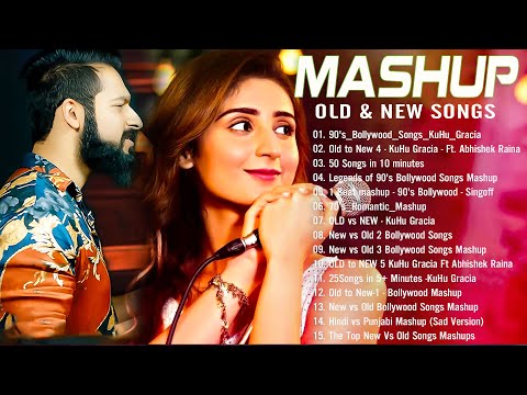 Old Vs New Bollywood Mashup 2024 / Superhits Romantic Hindi Love Songs Mashup/ New Hindi Mashup Song