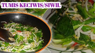 TUMIS KECIWIS/ SIWIL#DAPURBUNDA