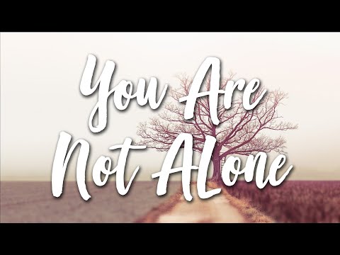 You Are Not Alone - Krezip (Lyrics)