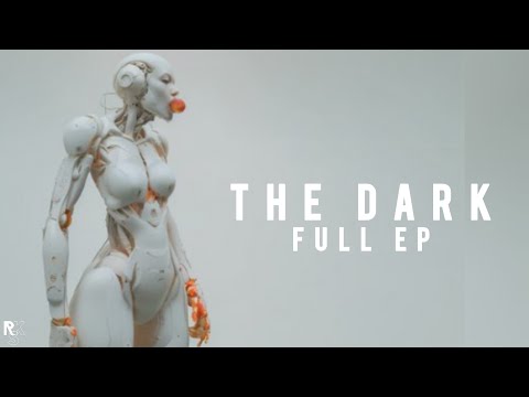 THE DARK - THE DARK (Full EP) [LYRICS]