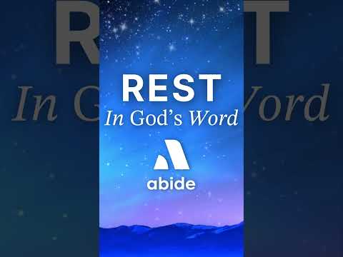 Rest in God's Word: Abide App Meditation