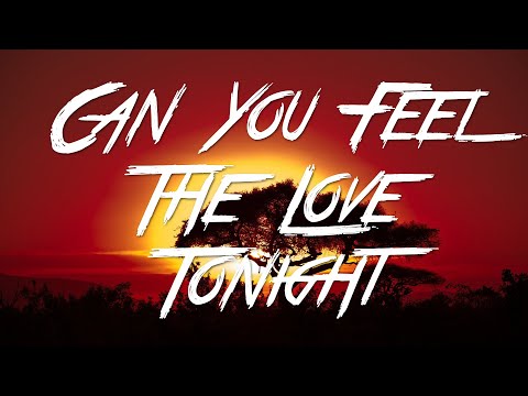 Can You Feel The Love Tonight - Elton John (Lyrics) [HD]