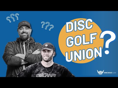 Should Disc Golf Unionize?