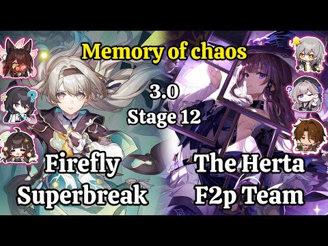 E0S0 Firefly Superbreak & E0S0 The Herta f2p Team Memory of chaos stage 12 clear / Honkai star rail