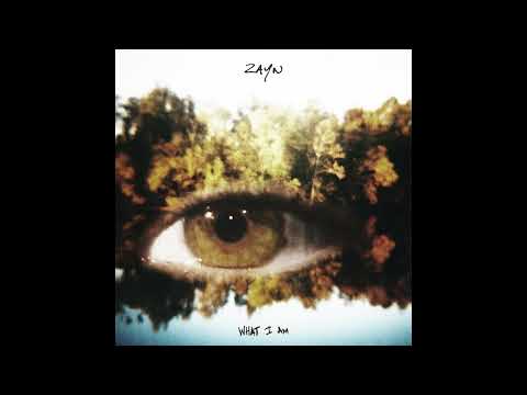 ZAYN - What I Am (Audio)