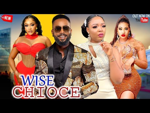 Just Released Now {WISE CHOICE} FREDRICK Leonard,SONIA & EKENE UMENWA 2025 Latest Nollywood Movie