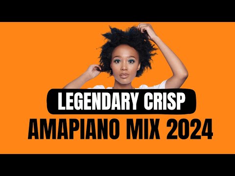 Amapiano Mix 2024 | Legendary Crisp | MaDlamini | Mad 06 | Enchanted Mantra | Makukhanye