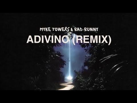 Myke Towers_ Bad Bunny - ADIVINO (Lyrics)