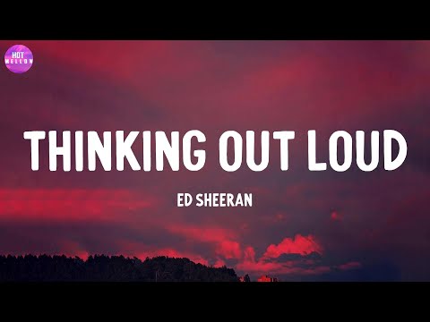 Thinking out Loud - Ed Sheeran / Love Me Like You Do, bad idea right?,...(Mix)