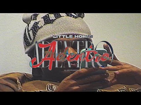 AADENTRO 😈 - Little Homie (Video Oficial) ​⁠@BreidyFilms